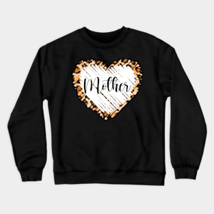 Love Mother Leopard Mother's Day Crewneck Sweatshirt